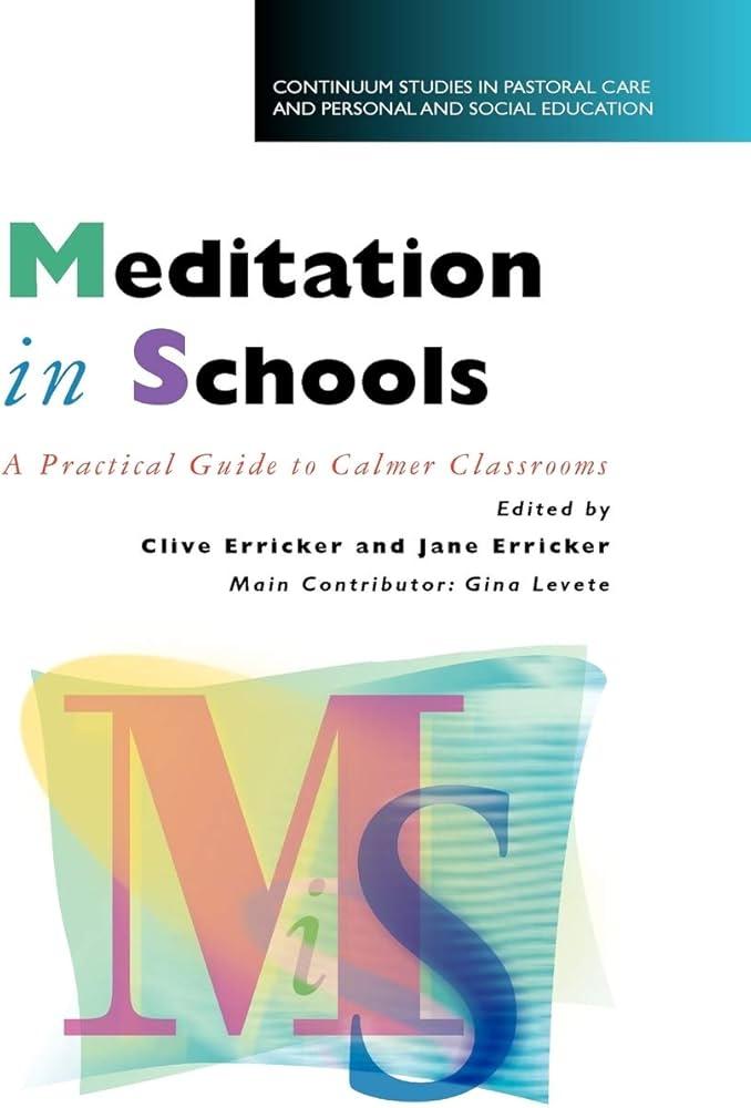 Integrating Meditation into School Curriculums